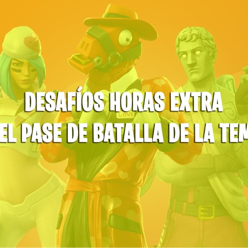 Como completar todos los desafíos Horas Extra en Fortnite y ganar el Pase de Batalla