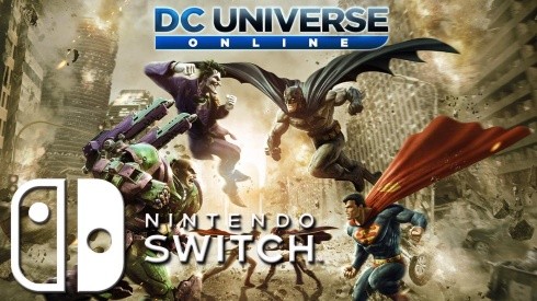 DC Universe Online para Nintendo Switch ya tiene fecha confirmada