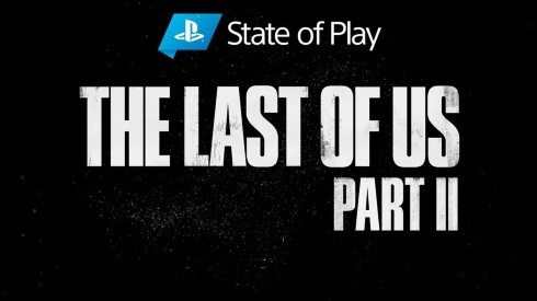 Fecha y hora para la nueva revelación de gameplay de The Last of Us Part II