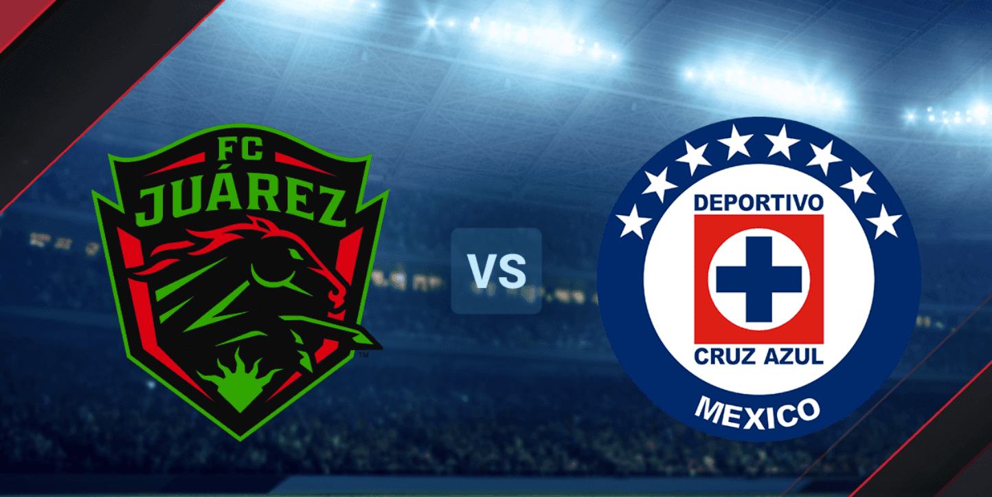 Cruz Azul vs. Juárez Día, Fecha y Horario del partido por la Liga MX