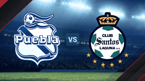 Puebla vs. Santos Laguna por la Liga MX.
