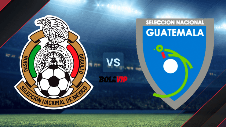México vs. Guatemala: cómo, cuándo y dónde ver el partido ...