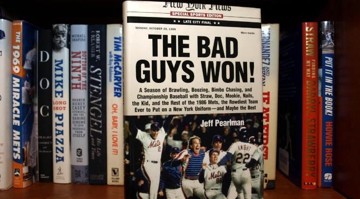 The Bad Guys Won!: Revisiting the 1986 New York Mets