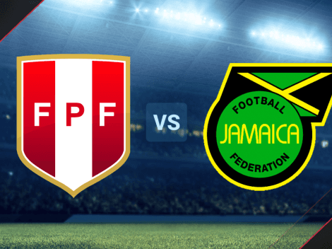 Perú vs. Jamaica por un amistoso internacional: horario y canal de TV para mirar el partido EN VIVO y EN DIRECTO