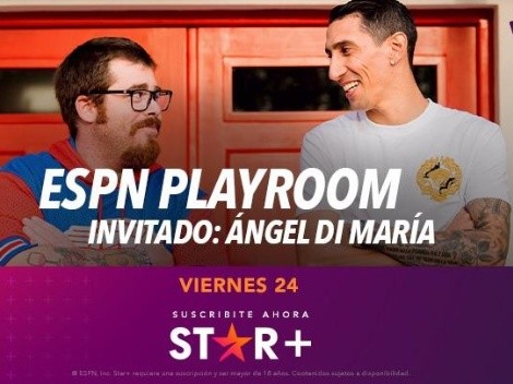 Ángel Di María en ESPN Playroom, con Migue Granados, por Star+: día y horario del estreno de la entrevista