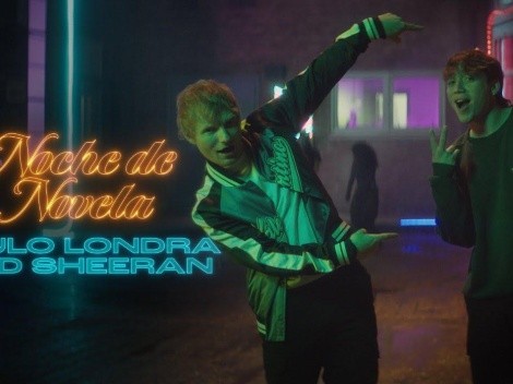 'Noche de Novela', Paulo Londra ft Ed Sheeran: cuándo y a qué hora se estrena