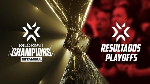 Resultados VALORANT Champions 2022 - Playoffs