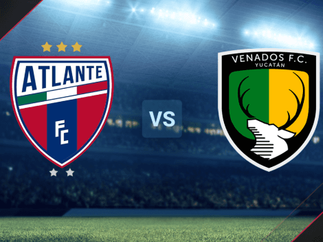 Atlante vs. Venados EN VIVO por la Liga de Expansión MX, hora, canales de TV, ver streaming online y minuto a minuto del partido | Transmisión EN DIRECTO por TV Azteca Deportes