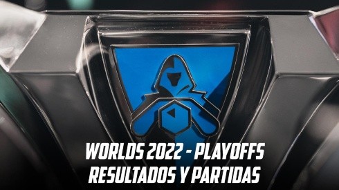 Worlds 2022: Series y enfrentamientos de los Playoffs