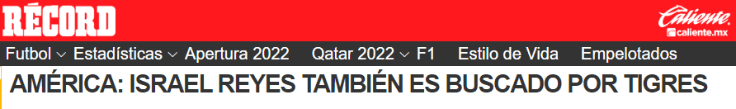 Israel Reyes, entre América y Tigres