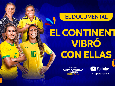 'El Continente Vibró con Ellas': se estrenó el documental de la Copa América Femenina