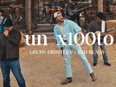 un x100to: La letra de la nueva canción de Bad Bunny y Grupo Frontera