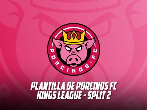 Porcinos FC: Plantillas y jugadores del equipo de Ibai para el segundo split de la Kings League