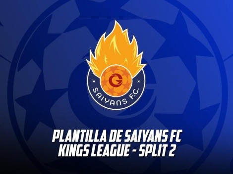 Saiyans FC: plantilla y jugadores del equipo de TheGrefg para el segundo split de la Kings League