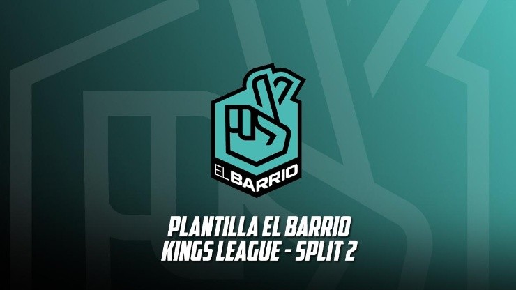 El Barrio: Plantilla y jugadores del vigente campeón de la Kings League para el segundo split