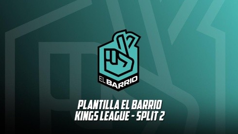 El Barrio: Plantilla y jugadores del vigente campeón de la Kings League para el segundo split