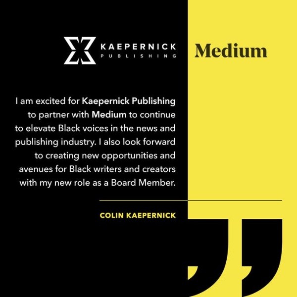 Comunicado de Kaepernick por su llegada a Medium (@KaepernickPub)