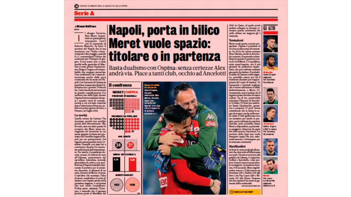 Gazzetta dello Sport informa que Meret se iría a Inglaterra por la pronta renovación de David Ospina con Napoli.