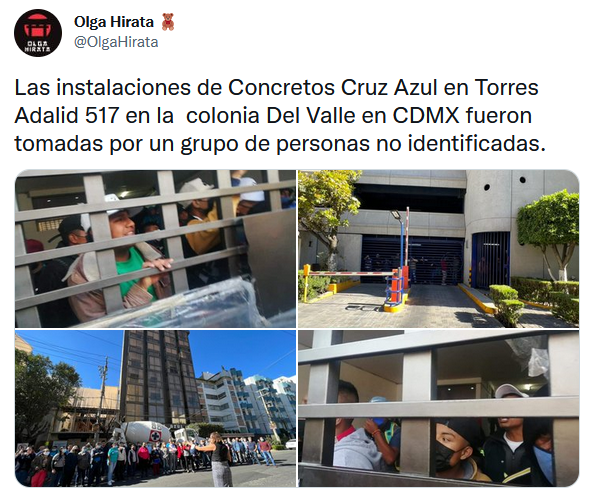 La Cooperativa Cruz Azul sufrió la toma de una de sus instalaciones. @OlgaHirata