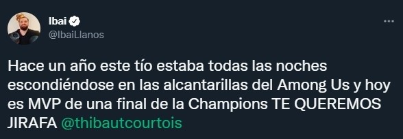 Ibai Llanos y el mensaje a Courtois en Twitter por el título de Real Madrid