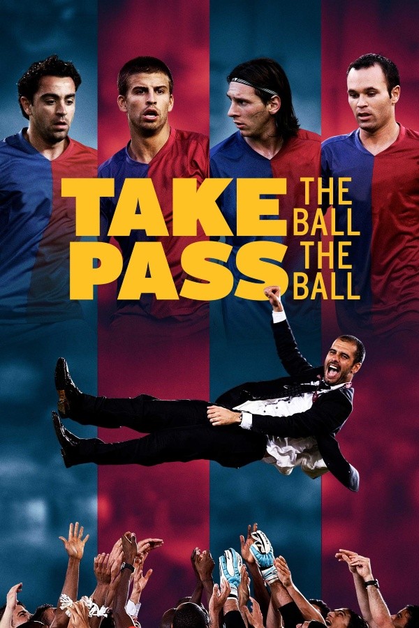 Take the ball, pass the ball. (IMDb)