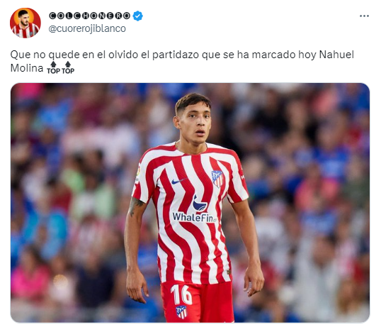 Los hinchas del Atlético le reconocen a Nahuel Molina su gran momento.