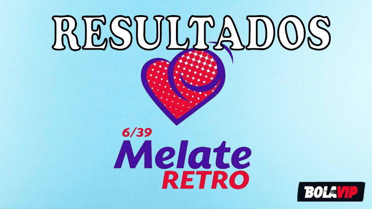 Resultados | Melate Retro de HOY, martes 24 de mayo | Lotería Nacional de México