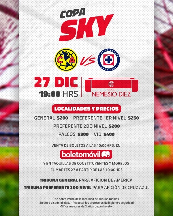 Información sobre los voletos para el Clásico Joven entre América y Cruz Azul por la Copa Sky (Foto: Twitter Toluca)